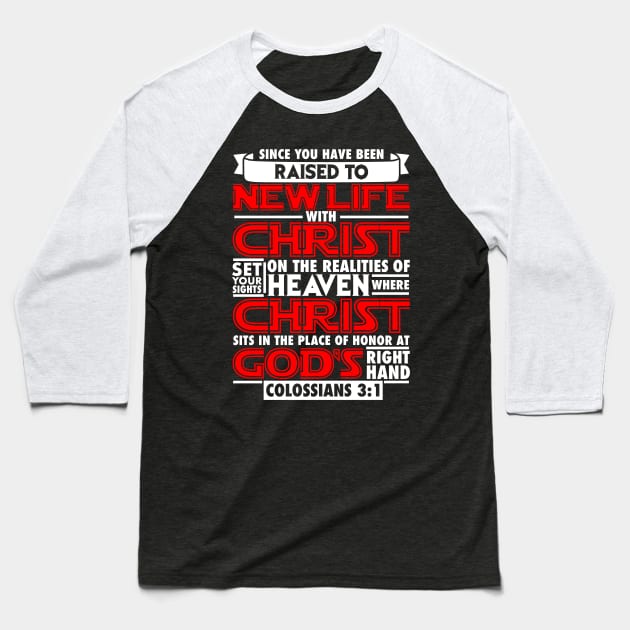 Colossians 3:1 Baseball T-Shirt by Plushism